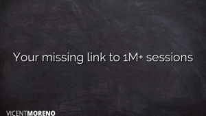 Your missing link to 1M+ sessions